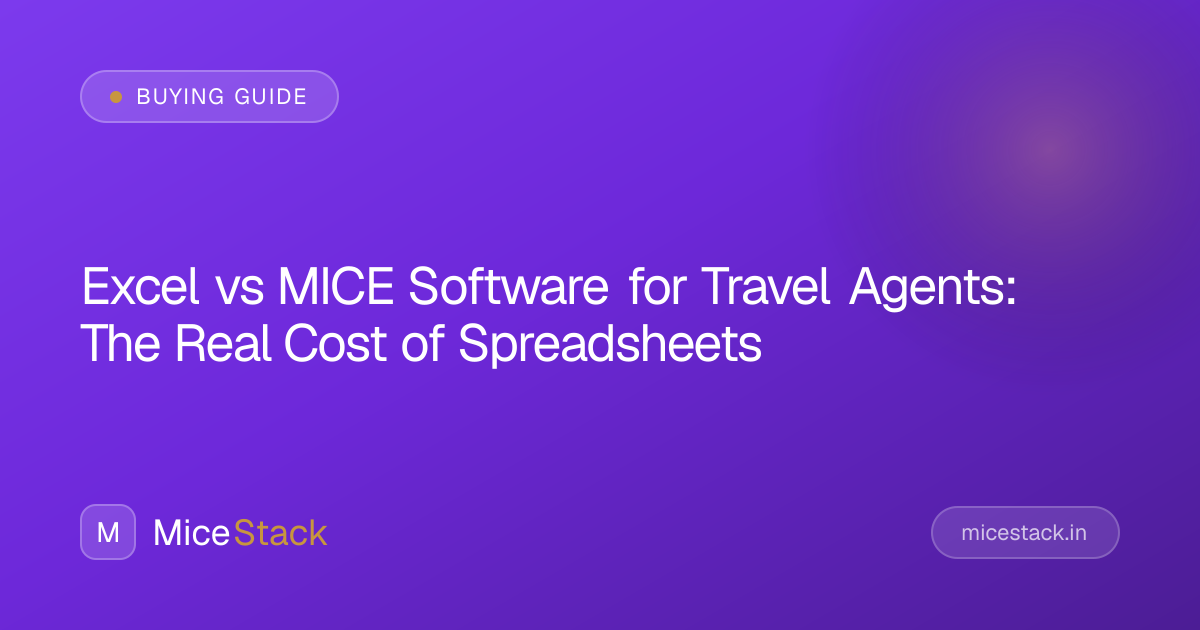 Excel vs MICE Software for Travel Agents: The Real Cost of Spreadsheets ...